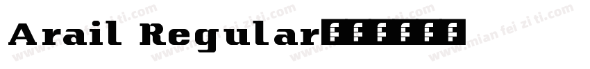 Arail Regular字体转换